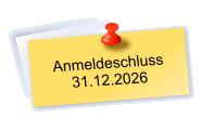 Anmeldeschluss 31.12.2026